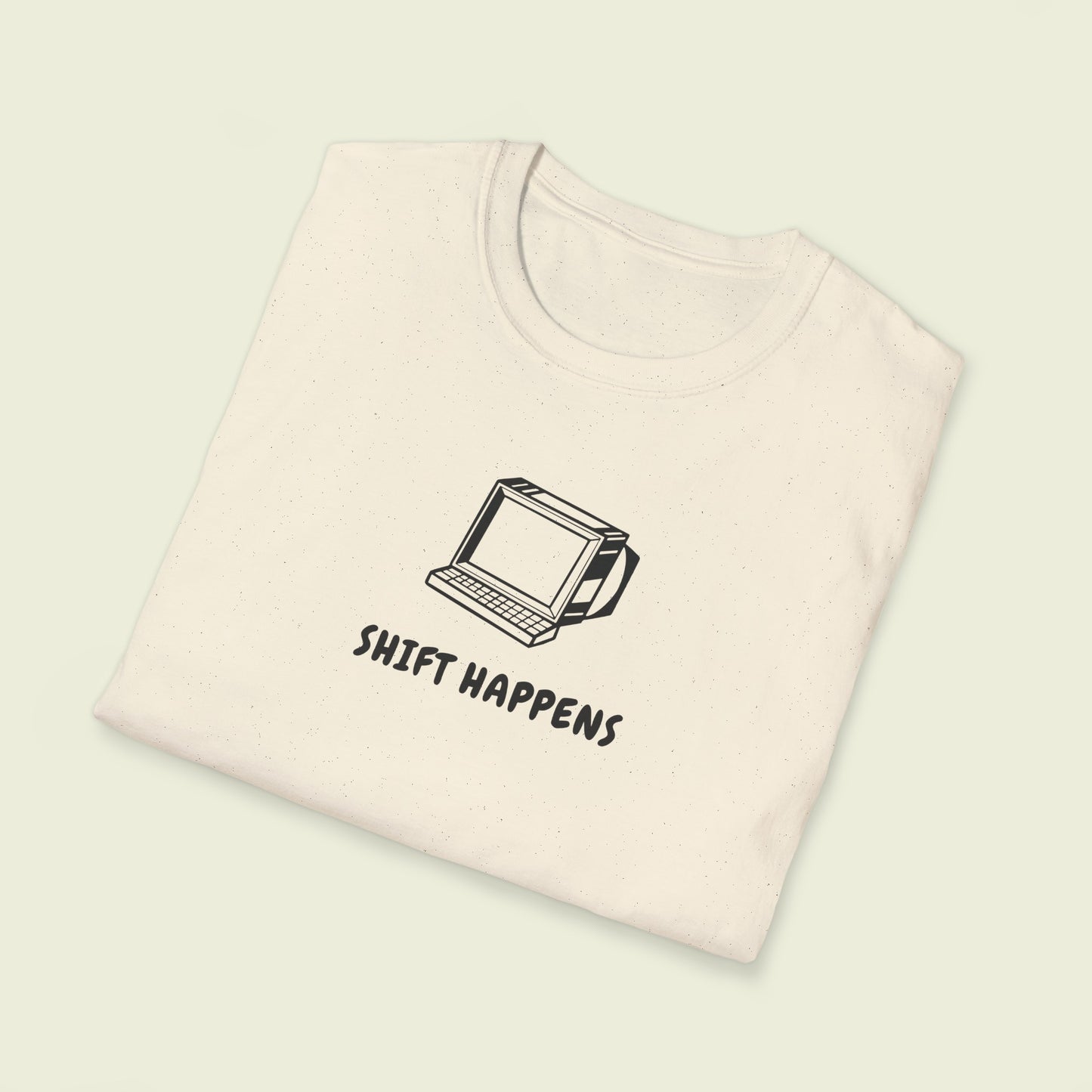 Shift Happens - Softstyle Cotton Tee