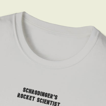 Shrodinger's Rocket Scientist - Softstyle Tee